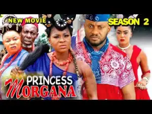 Princess Morgana Season 2 - 2019